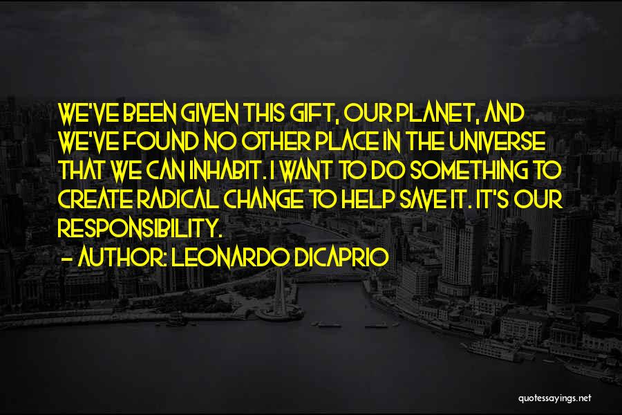 Leonardo's Quotes By Leonardo DiCaprio