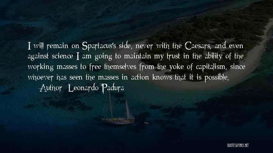 Leonardo's Quotes By Leonardo Padura