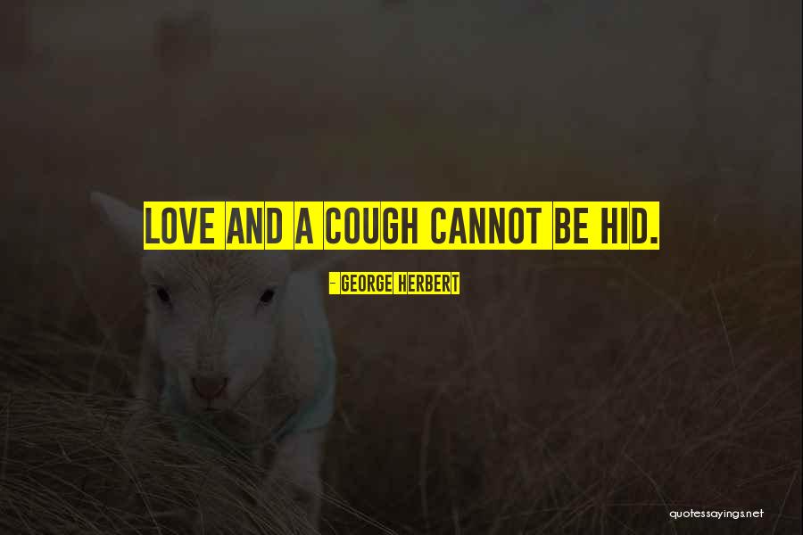 Leoncia Tandang Quotes By George Herbert Leoncia Tandang Quotes By George Herbert