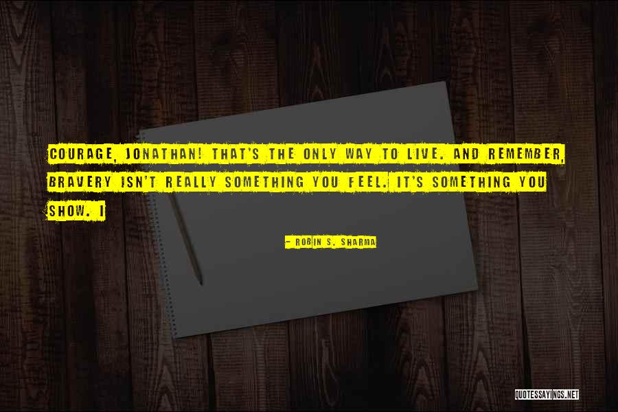 Leondard Quotes By Robin S. Sharma Leondard Quotes By Robin S. Sharma