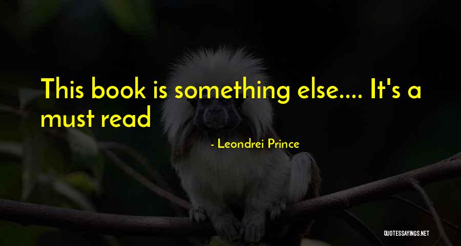 Leondrei Prince Quotes 944453