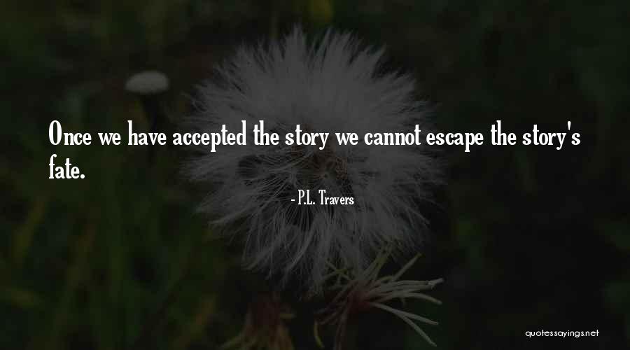 Leonello Spada Quotes By P.L. Travers Leonello Spada Quotes By P.L. Travers