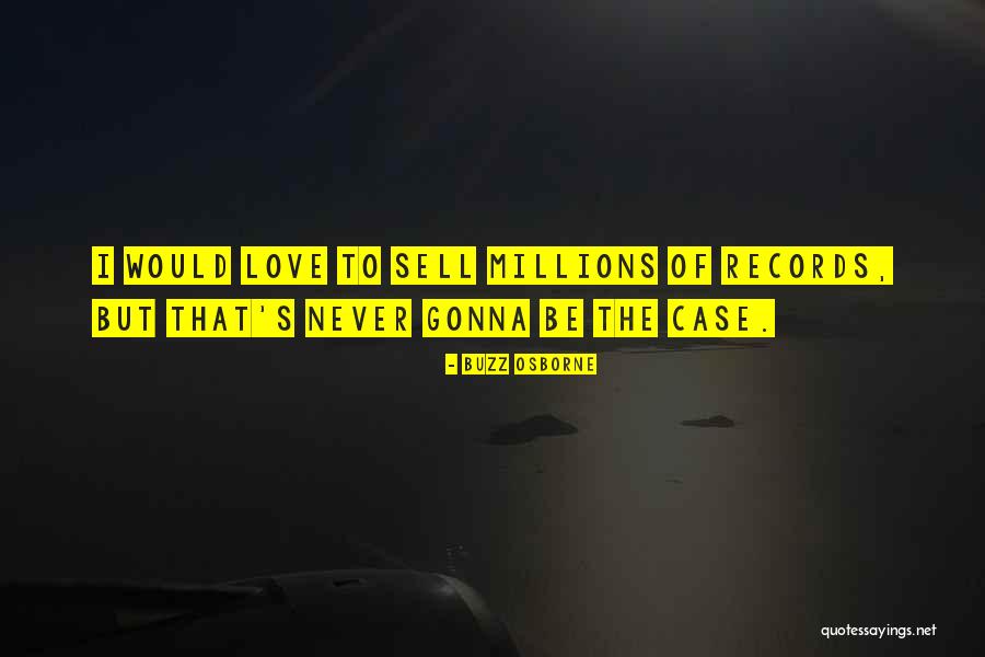 Leonetta Elaiho Quotes By Buzz Osborne Leonetta Elaiho Quotes By Buzz Osborne