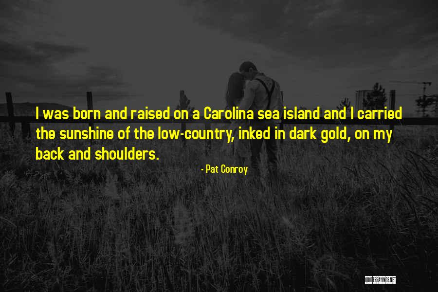 Leonetti Winery Quotes By Pat Conroy Leonetti Winery Quotes By Pat Conroy