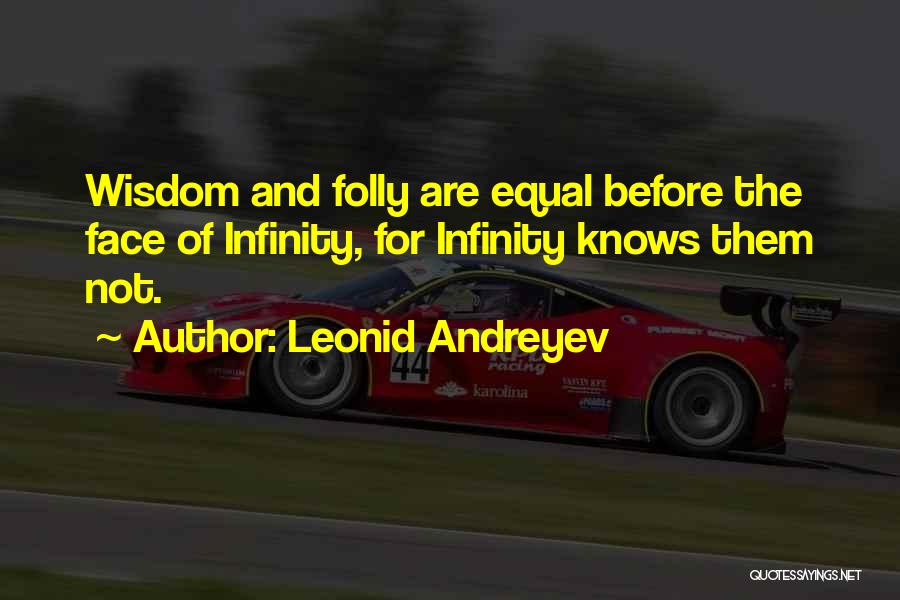 Leonid Andreyev Quotes 448818