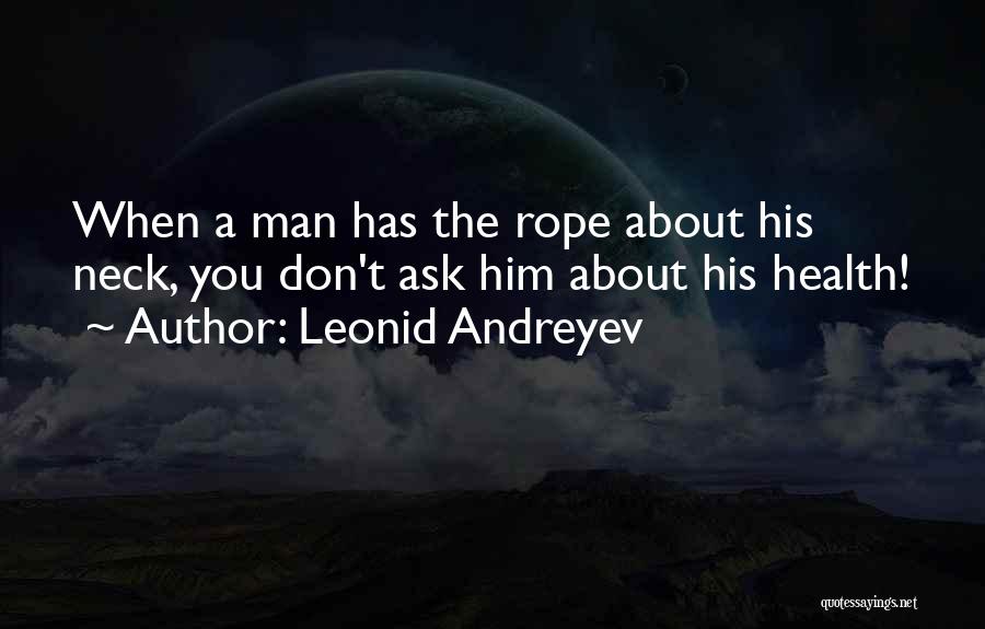 Leonid Andreyev Quotes 596029