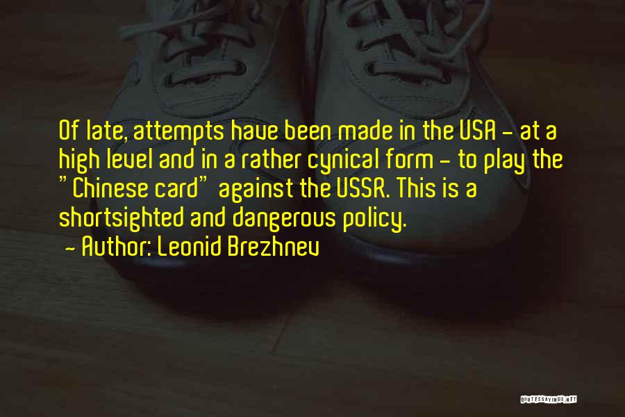 Leonid Brezhnev Quotes 989126