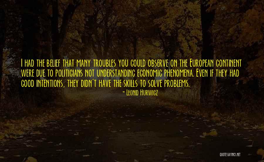 Leonid Hurwicz Quotes 1710688 Leonid Hurwicz Quotes 1710688