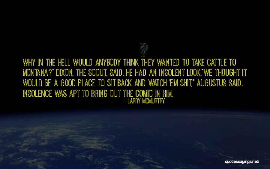 Leonilo T Quotes By Larry McMurtry Leonilo T Quotes By Larry McMurtry