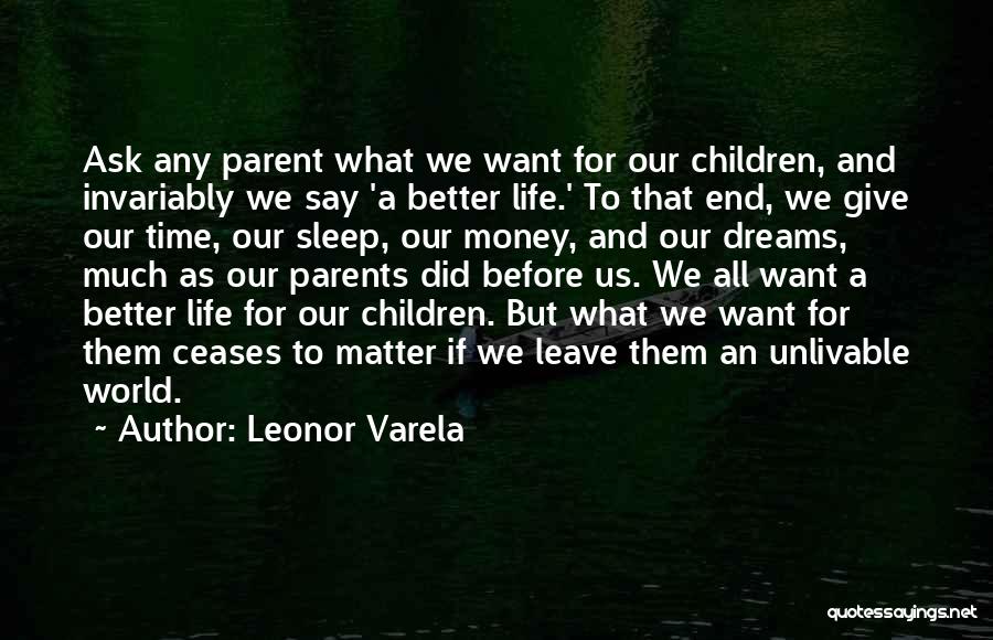 Leonor Varela Quotes 364676