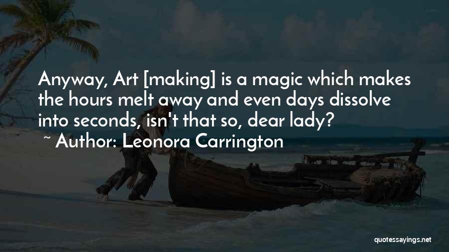 Leonora Carrington Quotes 1094921