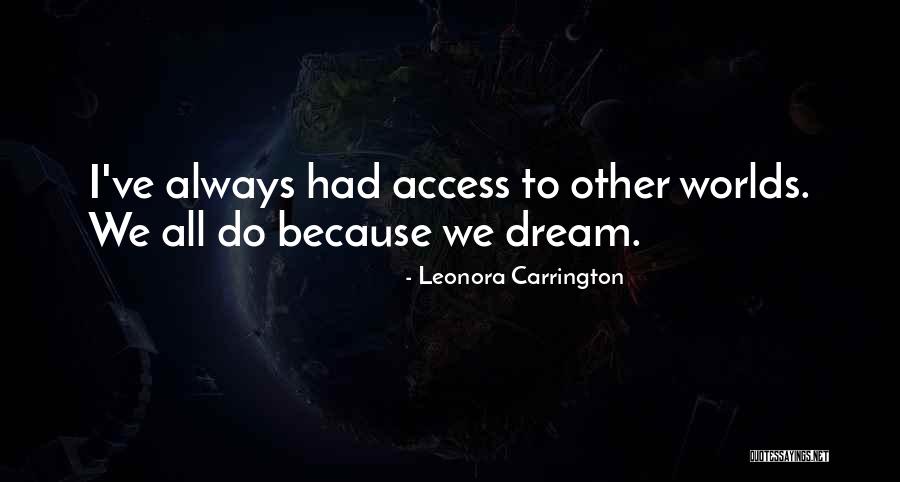Leonora Carrington Quotes 2072303 Leonora Carrington Quotes 2072303