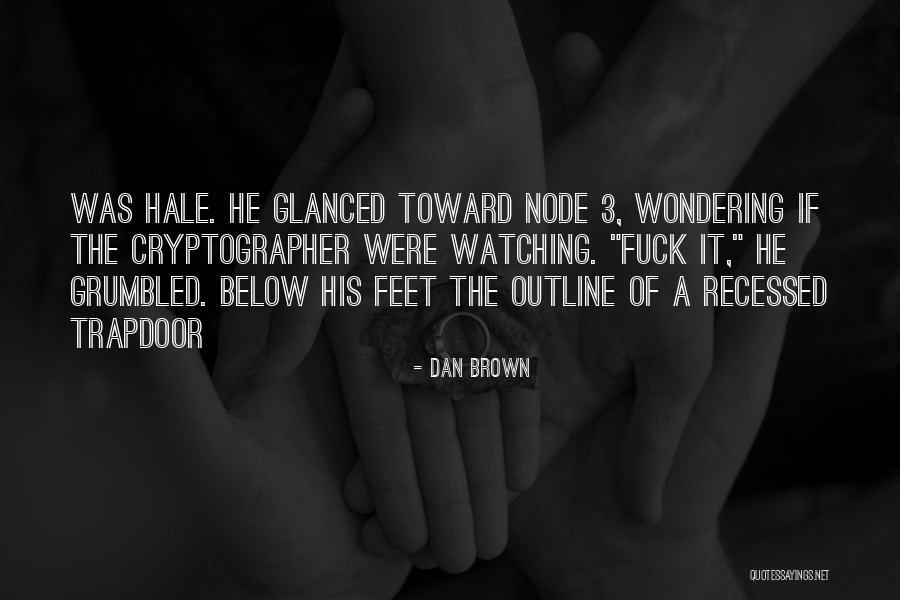 Leonovus Quotes By Dan Brown Leonovus Quotes By Dan Brown