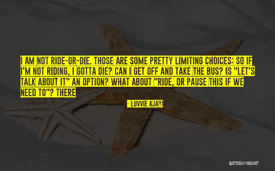 Leonsis Family Quotes By Luvvie Ajayi Leonsis Family Quotes By Luvvie Ajayi