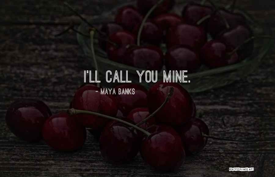 Leontes And Guinevere Quotes By Maya Banks Leontes And Guinevere Quotes By Maya Banks