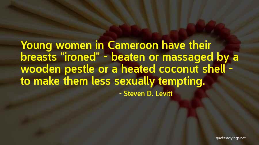 Leontia Mclaughlin Quotes By Steven D. Levitt Leontia Mclaughlin Quotes By Steven D. Levitt