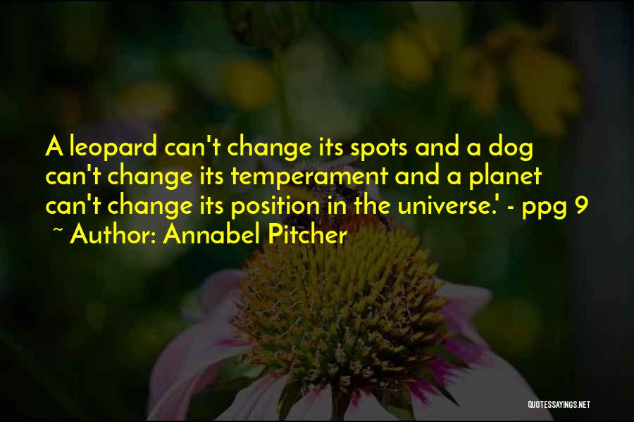 Leopard Can't Change Its Spots Quotes By Annabel Pitcher