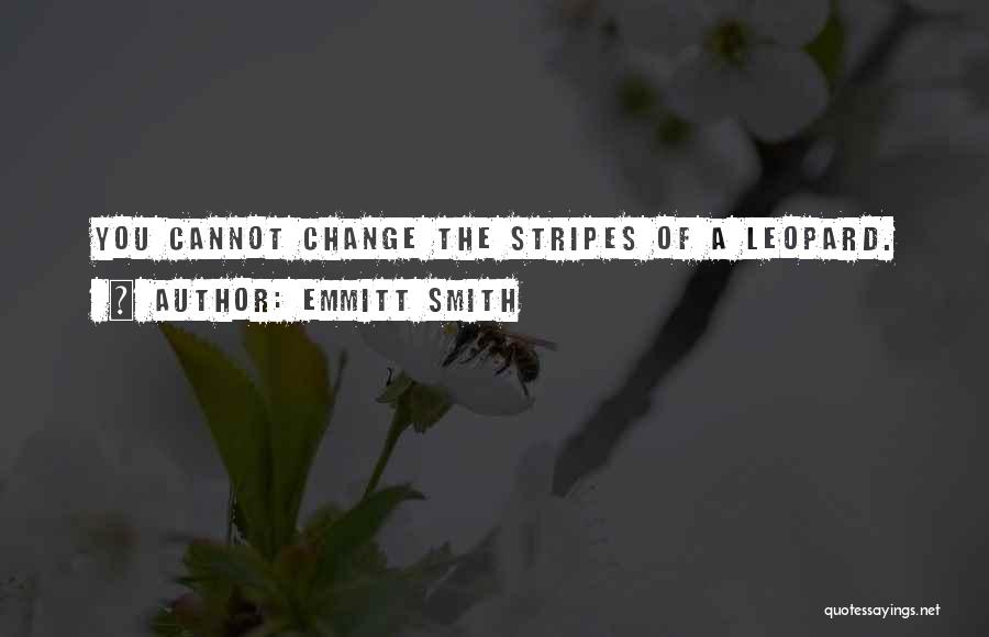 Leopard Quotes By Emmitt Smith
