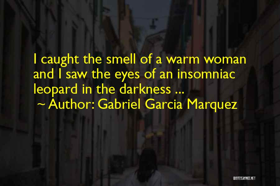 Leopard Quotes By Gabriel Garcia Marquez