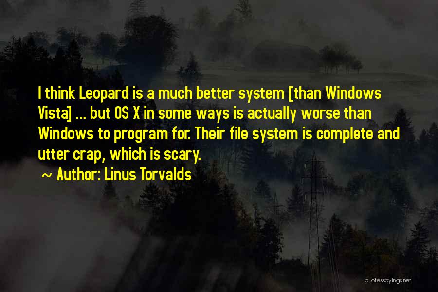 Leopard Quotes By Linus Torvalds