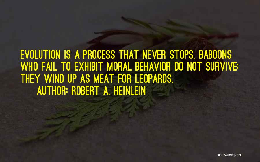 Leopards Quotes By Robert A. Heinlein