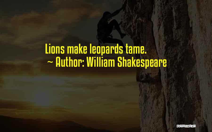 Leopards Quotes By William Shakespeare