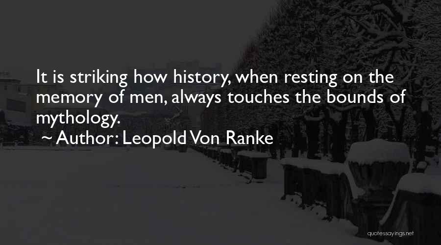 Leopold Von Ranke Quotes 1760462