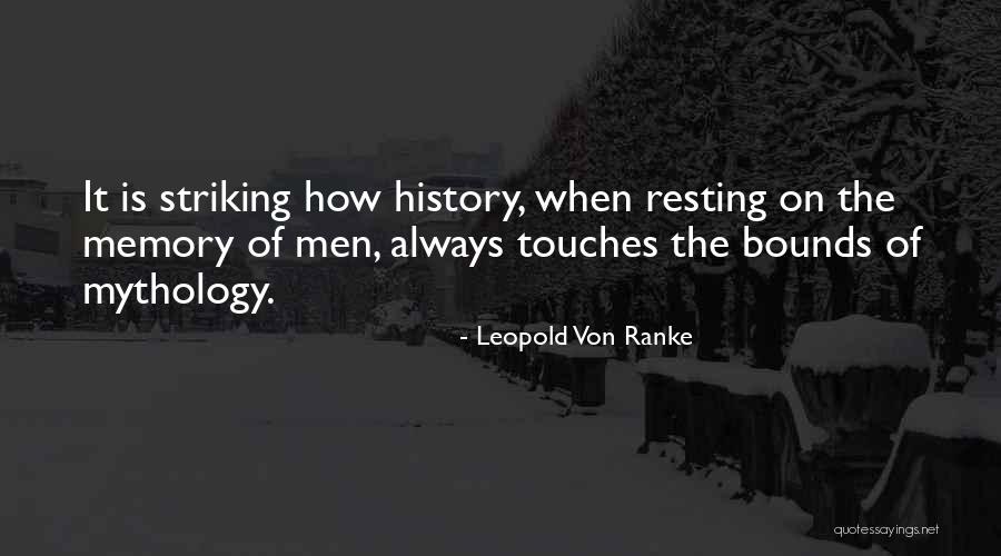 Leopold Von Ranke Quotes 1760462