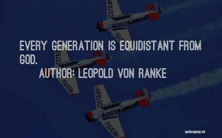 Leopold Von Ranke Quotes 1931196