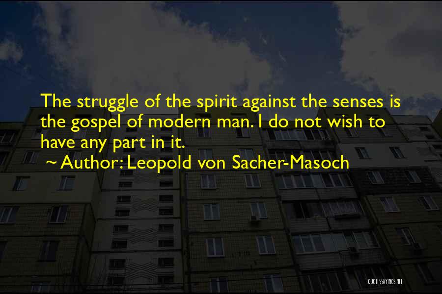 Leopold Von Sacher-Masoch Quotes 1184790