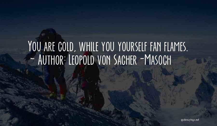 Leopold Von Sacher-Masoch Quotes 1754541