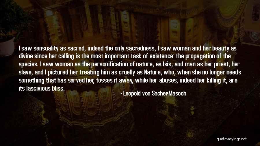 Leopold Von Sacher-Masoch Quotes 1783485