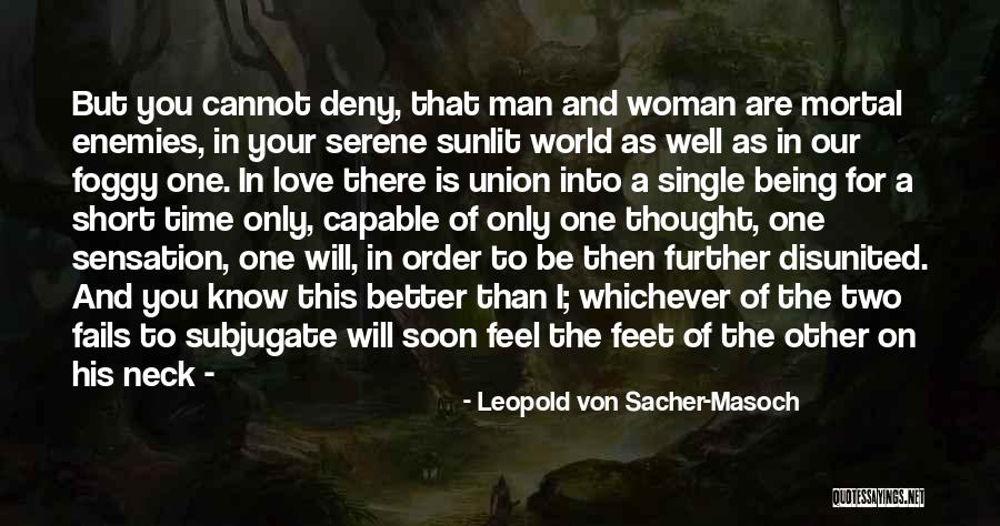 Leopold Von Sacher-Masoch Quotes 1819109