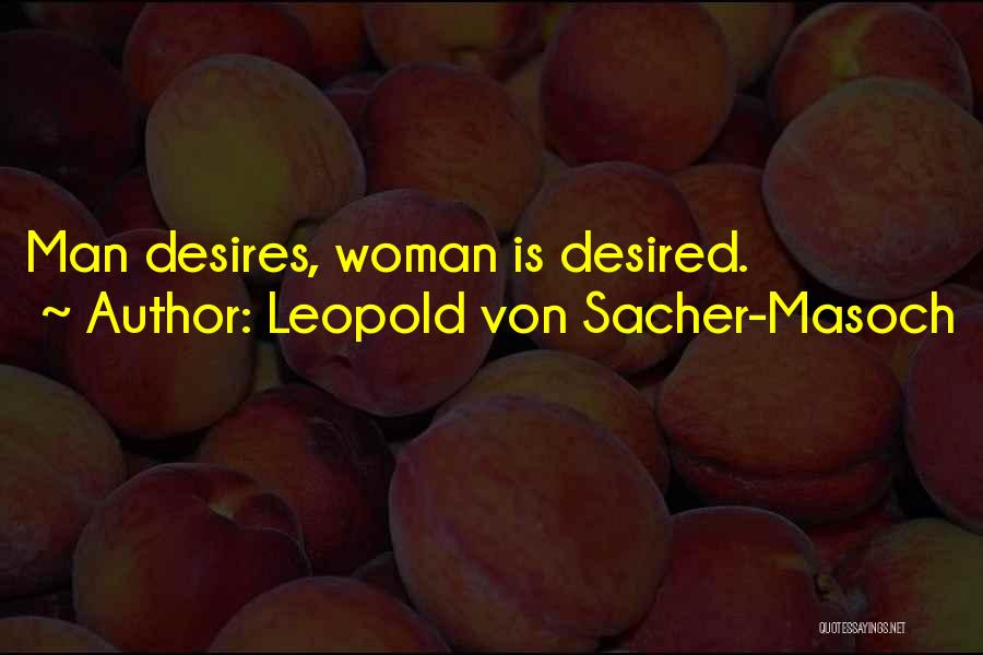 Leopold Von Sacher-Masoch Quotes 1969646