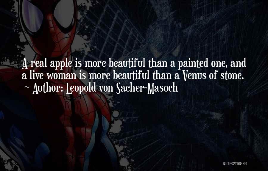 Leopold Von Sacher-Masoch Quotes 1976211