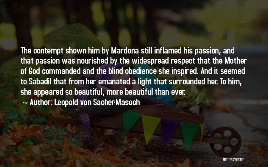 Leopold Von Sacher-Masoch Quotes 2101321