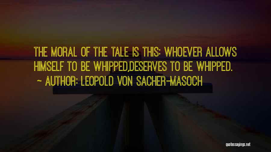 Leopold Von Sacher-Masoch Quotes 2134366