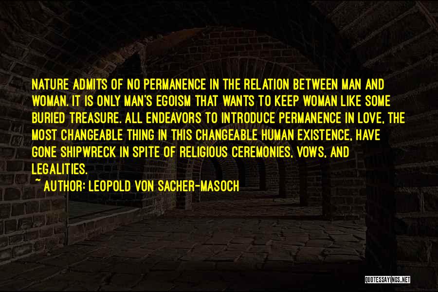 Leopold Von Sacher-Masoch Quotes 341176