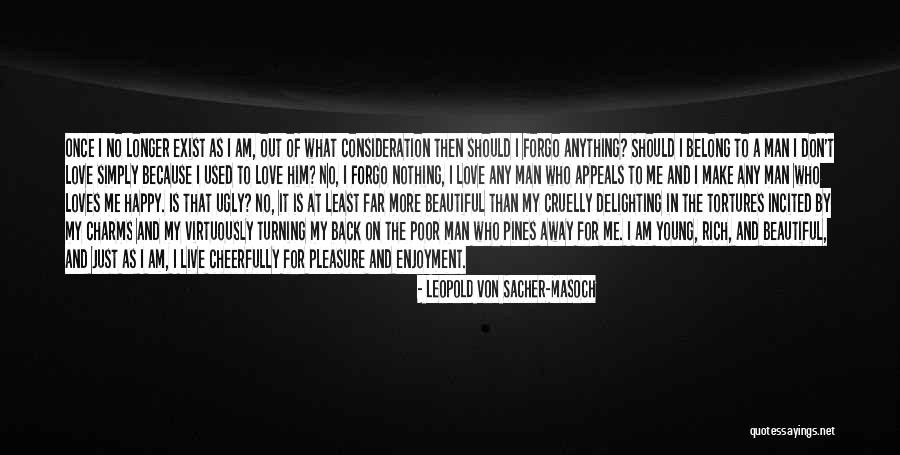 Leopold Von Sacher-Masoch Quotes 980039