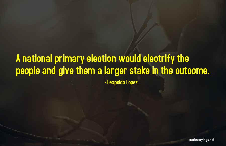 Leopoldo Lopez Quotes 1597957 Leopoldo Lopez Quotes 1597957