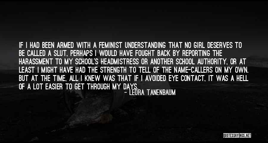 Leora Tanenbaum Quotes 695560