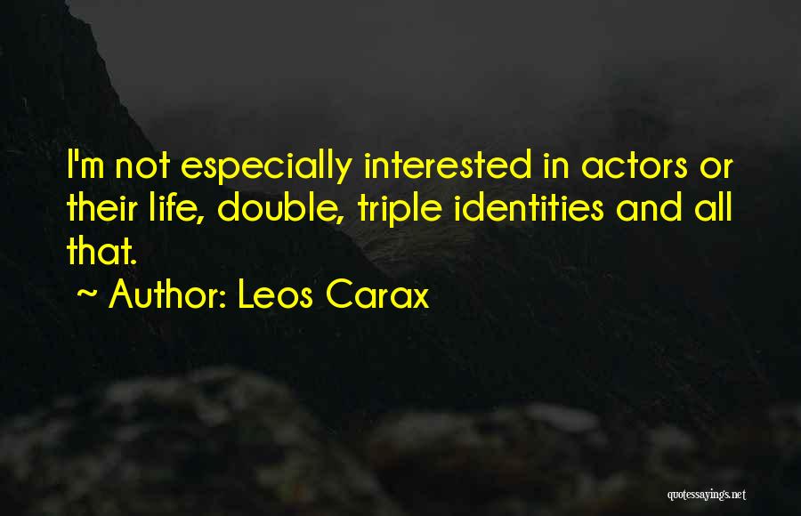 Leos Carax Quotes 1292868