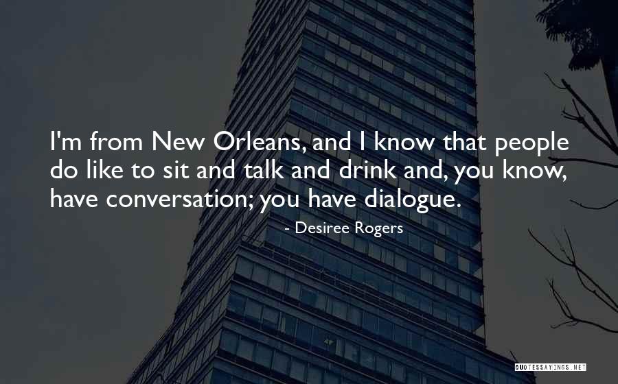 Leosa Quotes By Desiree Rogers Leosa Quotes By Desiree Rogers