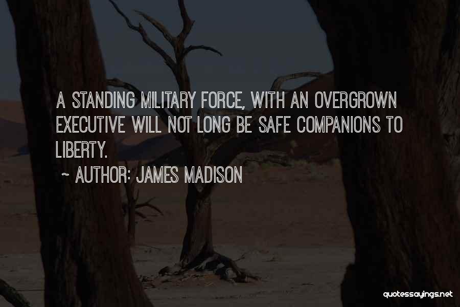 Leosa Quotes By James Madison