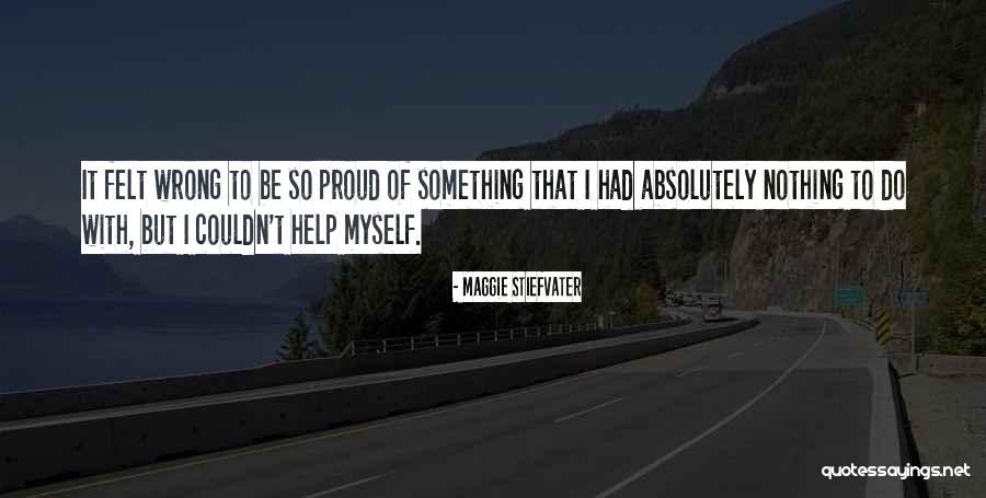 Leotaud Moreno Quotes By Maggie Stiefvater Leotaud Moreno Quotes By Maggie Stiefvater
