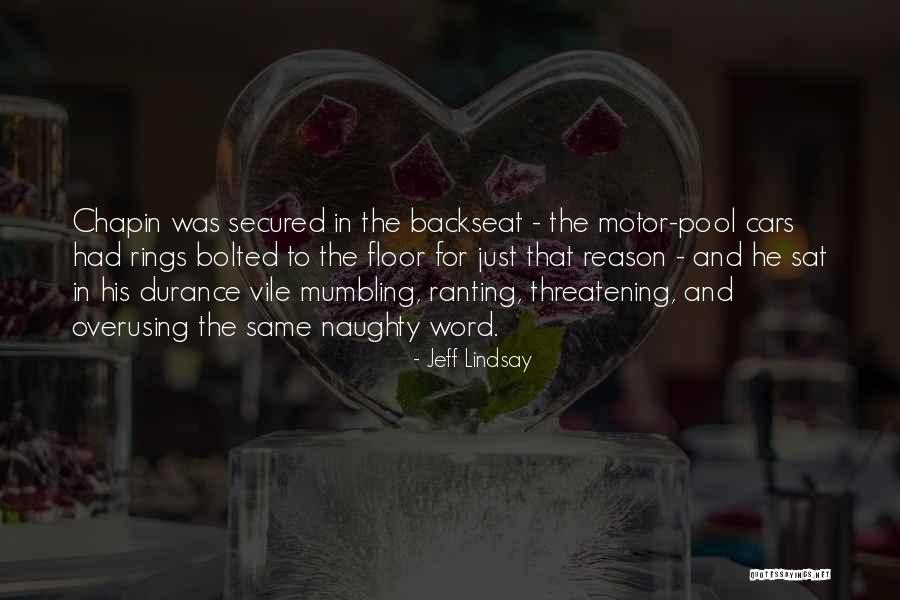 Leotaud Street Quotes By Jeff Lindsay Leotaud Street Quotes By Jeff Lindsay