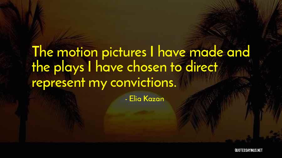 Leotrim Xh Quotes By Elia Kazan Leotrim Xh Quotes By Elia Kazan