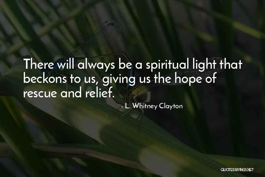 Lepape Lyon Quotes By L. Whitney Clayton Lepape Lyon Quotes By L. Whitney Clayton