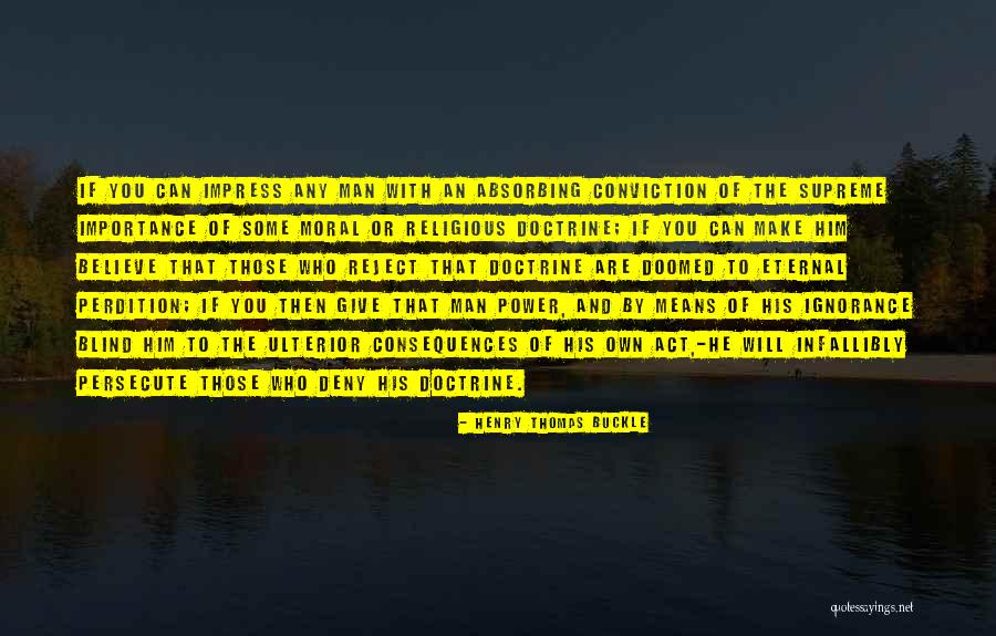 Lepetich Quotes By Henry Thomas Buckle Lepetich Quotes By Henry Thomas Buckle