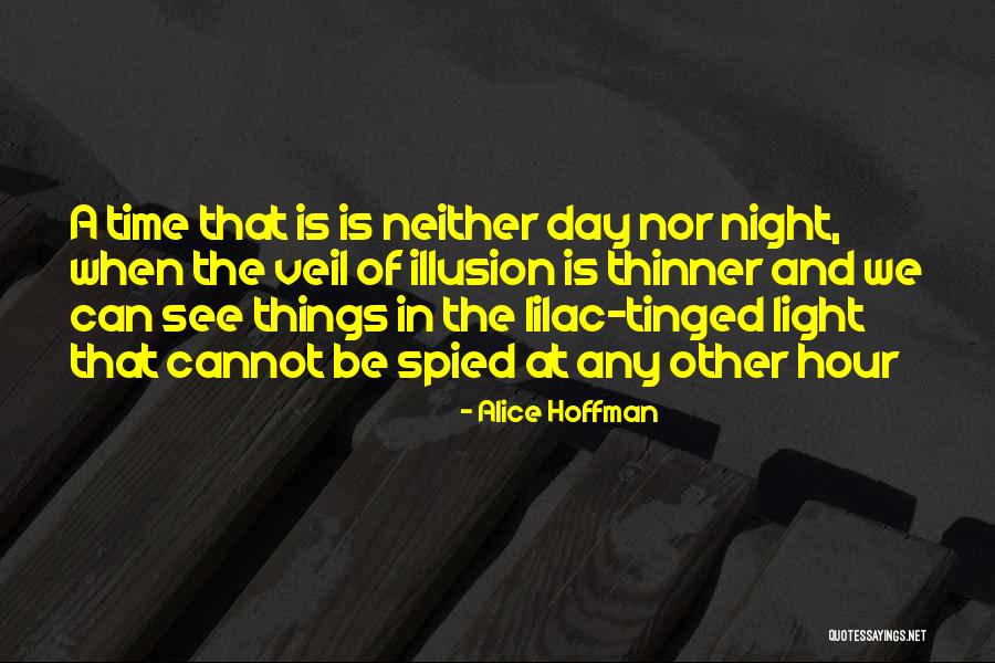 Lepidopterist Tools Quotes By Alice Hoffman Lepidopterist Tools Quotes By Alice Hoffman